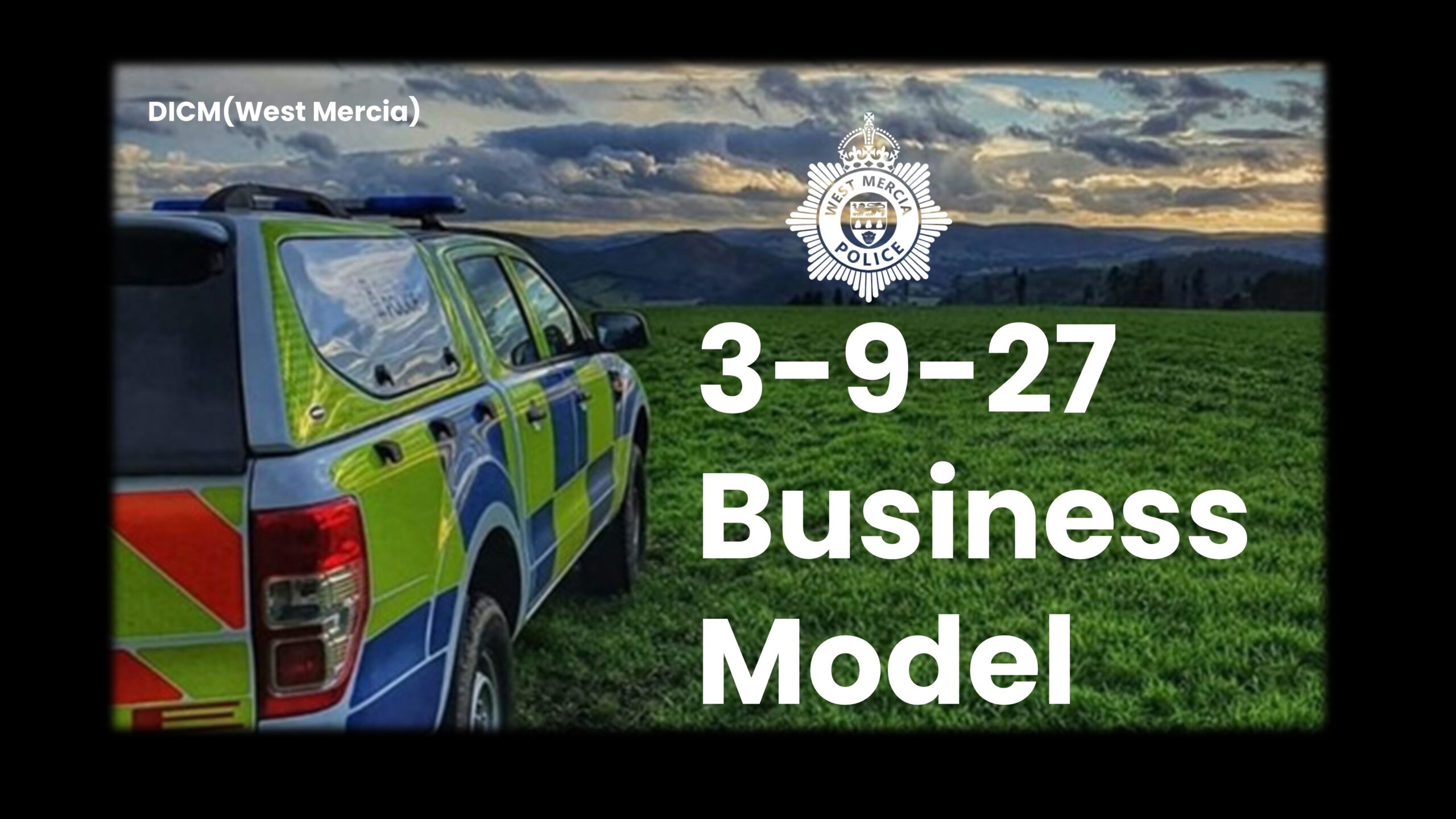 West Mercia Police Procurement: The 3-9-27 Model